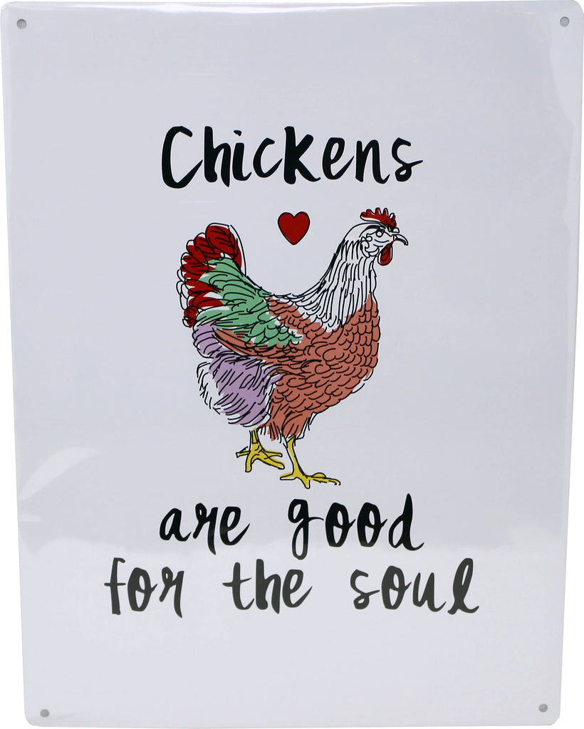 My Favorite Chicken - Metal Sign Chickens Are Good For The Soul